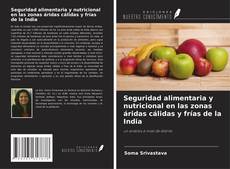 Buchcover von Seguridad alimentaria y nutricional en las zonas áridas cálidas y frías de la India