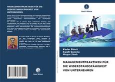 Capa do livro de MANAGEMENTPRAKTIKEN FÜR DIE WIDERSTANDSFÄHIGKEIT VON UNTERNEHMEN 