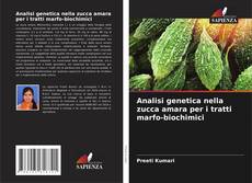 Capa do livro de Analisi genetica nella zucca amara per i tratti marfo-biochimici 