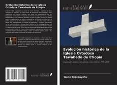 Copertina di Evolución histórica de la Iglesia Ortodoxa Tewahedo de Etiopía