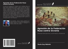 Capa do livro de Agresión de la Federación Rusa contra Ucrania 