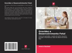 Capa do livro de Gravidez e Desenvolvimento Fetal 