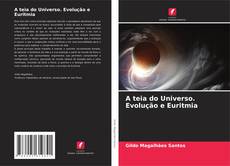 Capa do livro de A teia do Universo. Evolução e Euritmia 