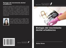 Обложка Biología del movimiento dental ortodóncico