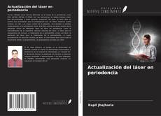 Actualización del láser en periodoncia kitap kapağı