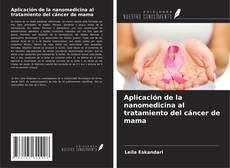 Buchcover von Aplicación de la nanomedicina al tratamiento del cáncer de mama