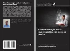 Buchcover von Nanotecnología en la investigación con células madre