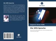 Bookcover of Die SMS-Sprache