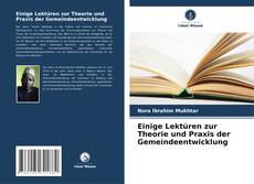 Bookcover of Einige Lektüren zur Theorie und Praxis der Gemeindeentwicklung