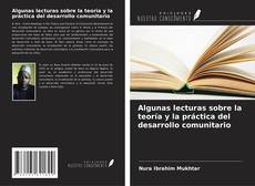 Buchcover von Algunas lecturas sobre la teoría y la práctica del desarrollo comunitario