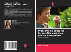 Capa do livro de Programa de educação terapêutica para uma criança encopretica 