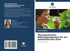 Therapeutisches Bildungsprogramm für ein enkopretisches Kind的封面