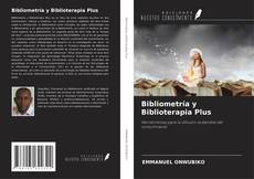 Capa do livro de Bibliometría y Biblioterapia Plus 
