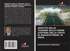 Buchcover von IMPATTO DELLO TSUNAMI SULLE FORME COSTIERE DELLA COSTA DI NAGAPATTINAM, IN INDIA