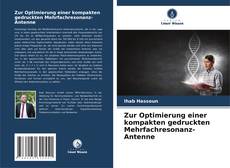 Portada del libro de Zur Optimierung einer kompakten gedruckten Mehrfachresonanz-Antenne