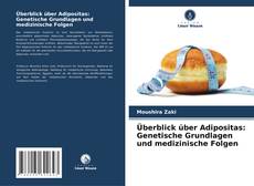 Capa do livro de Überblick über Adipositas: Genetische Grundlagen und medizinische Folgen 