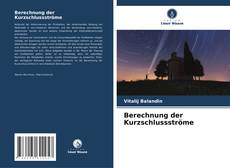 Bookcover of Berechnung der Kurzschlussströme
