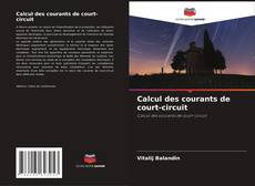 Bookcover of Calcul des courants de court-circuit