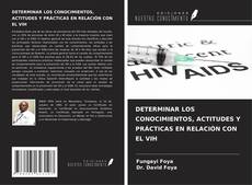 Couverture de DETERMINAR LOS CONOCIMIENTOS, ACTITUDES Y PRÁCTICAS EN RELACIÓN CON EL VIH