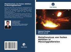 Bookcover of Metallanalyse von festen Abfällen in Messinggießereien