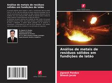 Buchcover von Análise de metais de resíduos sólidos em fundições de latão