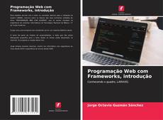 Portada del libro de Programação Web com Frameworks, introdução