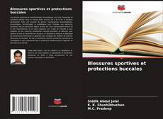 Blessures sportives et protections buccales的封面
