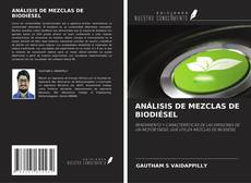 ANÁLISIS DE MEZCLAS DE BIODIÉSEL kitap kapağı