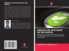 Buchcover von ANÁLISE DE MISTURAS DE BIO-DIESEL