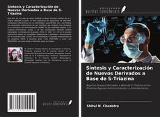 Buchcover von Síntesis y Caracterización de Nuevos Derivados a Base de S-Triazina
