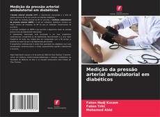 Buchcover von Medição da pressão arterial ambulatorial em diabéticos