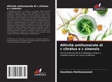 Обложка Attività antitumorale di c citratus e c sinensis