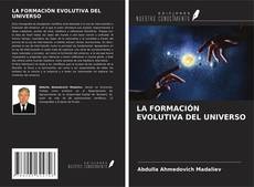 LA FORMACIÓN EVOLUTIVA DEL UNIVERSO kitap kapağı