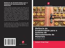 Capa do livro de Melhoria da Produtividade para o Sistema de Manuseamento de Materiais 