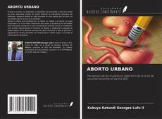 Bookcover of ABORTO URBANO