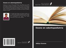 Capa do livro de Ozono en odontopediatría 