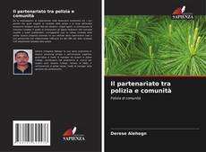 Couverture de Il partenariato tra polizia e comunità