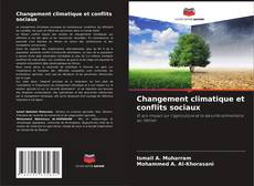 Couverture de Changement climatique et conflits sociaux