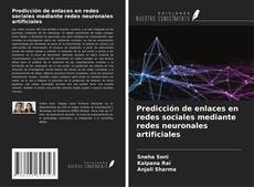 Buchcover von Predicción de enlaces en redes sociales mediante redes neuronales artificiales