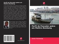 Portada del libro de Perfil do Pescador pobre em Mattiro Bombang