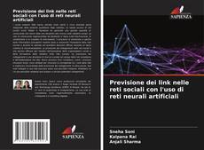 Buchcover von Previsione dei link nelle reti sociali con l'uso di reti neurali artificiali