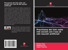 Bookcover of Previsione dei link nelle reti sociali con l'uso di reti neurali artificiali