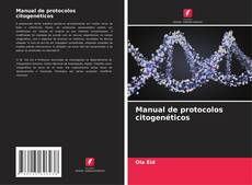 Capa do livro de Manual de protocolos citogenéticos 