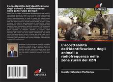Borítókép a  L'accettabilità dell'identificazione degli animali a radiofrequenza nelle zone rurali del KZN - hoz