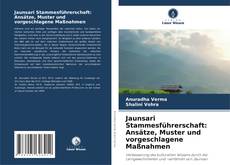 Portada del libro de Jaunsari Stammesführerschaft: Ansätze, Muster und vorgeschlagene Maßnahmen