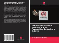 Auditoria de Saúde e Segurança: Uma Perspectiva de Auditoria Externa的封面