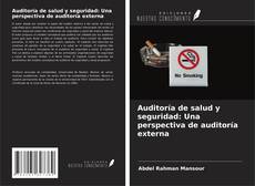 Buchcover von Auditoría de salud y seguridad: Una perspectiva de auditoría externa