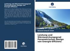 Bookcover of Leistung und Wärmewirkungsgrad Parametrisches Design von Energie-Effizienz