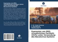 Copertina di Expression von MKS-virusähnlichen Partikeln (VLPs) unter Verwendung des Baculovirus-Systems