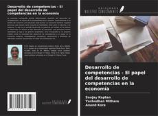 Buchcover von Desarrollo de competencias - El papel del desarrollo de competencias en la economía